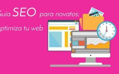 Guía SEO para novatos: optimiza tu web