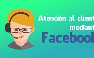 Atención al cliente mediante Facebook